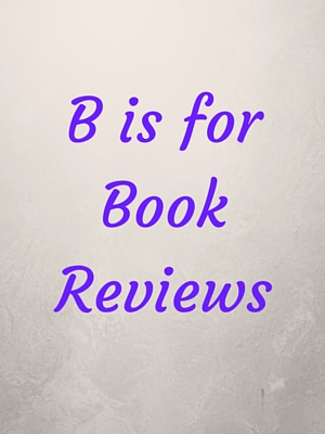 B is for Book Reviews